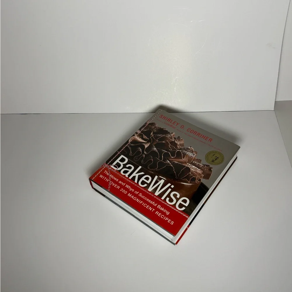 BakeWise Cookbook by Shirley O. Corriher